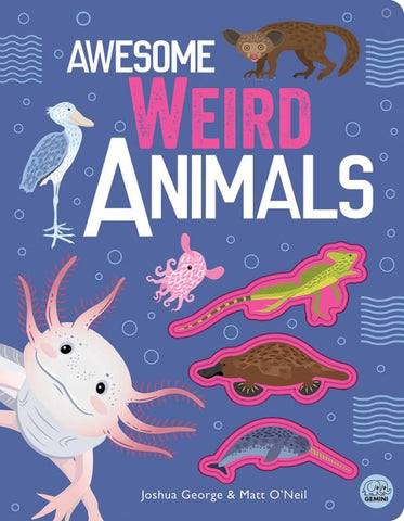 Awesome Weird Animals By Joshua George