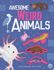 Awesome Weird Animals By Joshua George