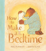 How to Make a Bedtime By Meg/Karen McKinlay/Blair