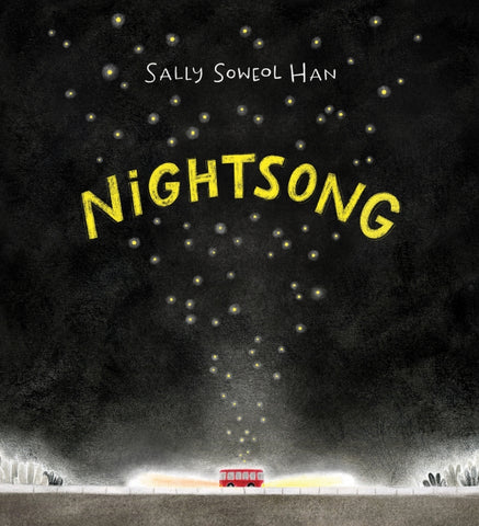 Nightsong By Sally Soweol Han